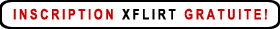 xFlirt inscription gratuite